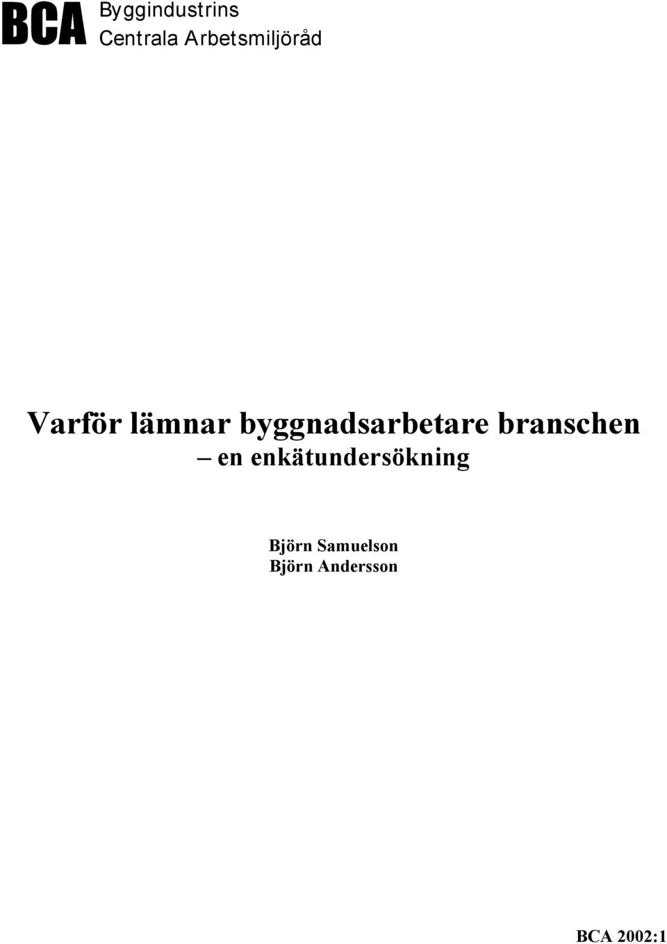 byggnadsarbetare branschen en