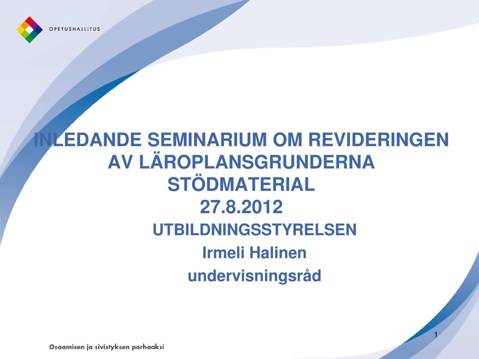 LÄROPLANSGRUNDERNA STÖDMATERIAL