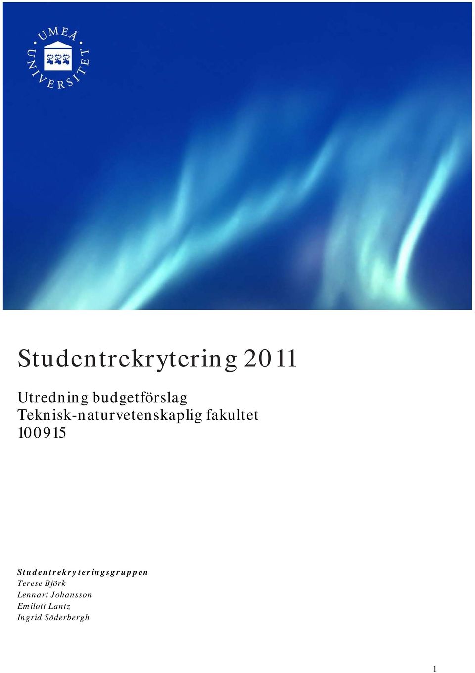 fakultet 100915 Studentrekryteringsgruppen