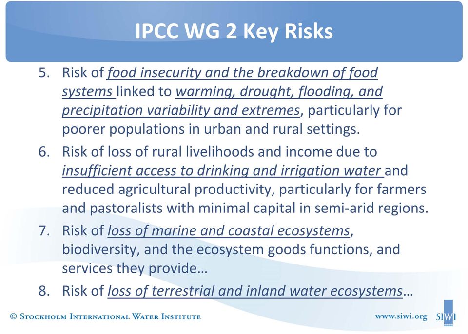 poorer populations in urban and rural settings. 6.