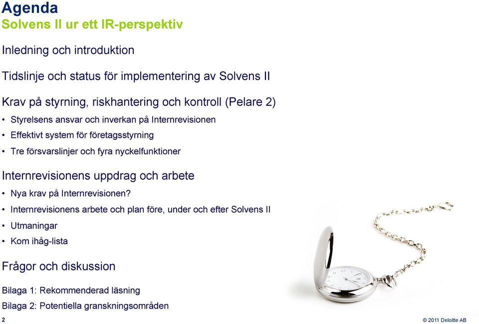 försvarslinjer och fyra nyckelfunktioner Internrevisionens uppdrag och arbete Nya krav på Internrevisionen?