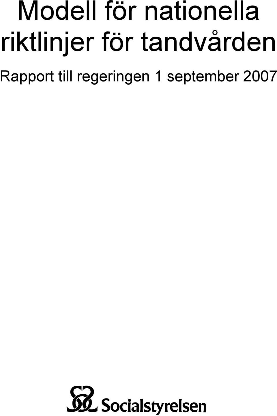 tandvården Rapport