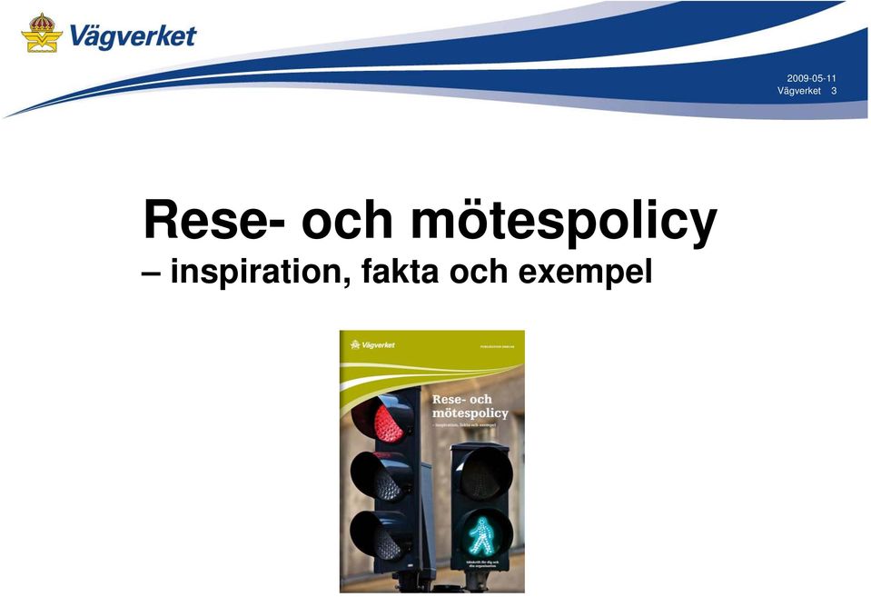 mötespolicy