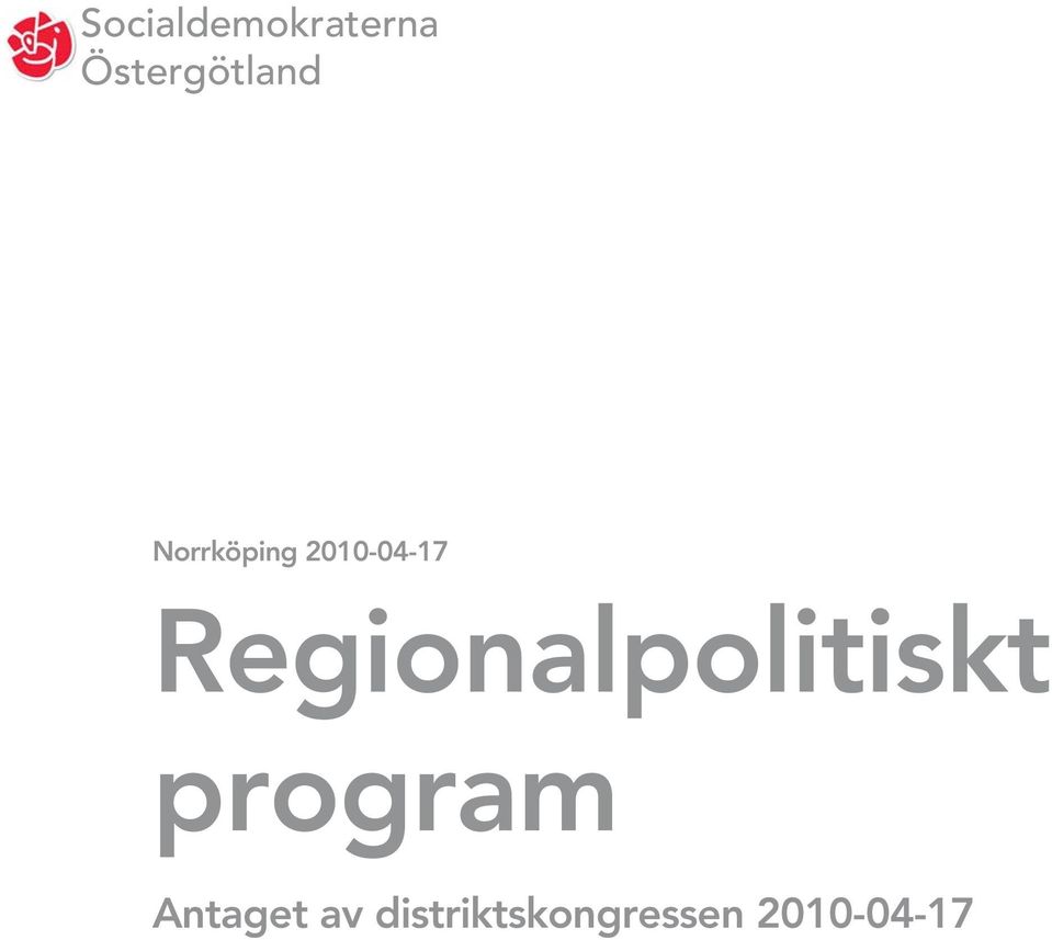 2010-04-17 Regionalpolitiskt