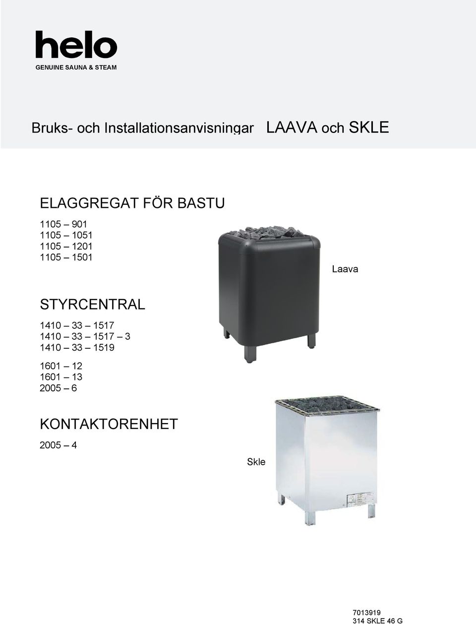 ELGGREGT FÖR BSTU 0 90 0 0 0 0 0 0 Laava