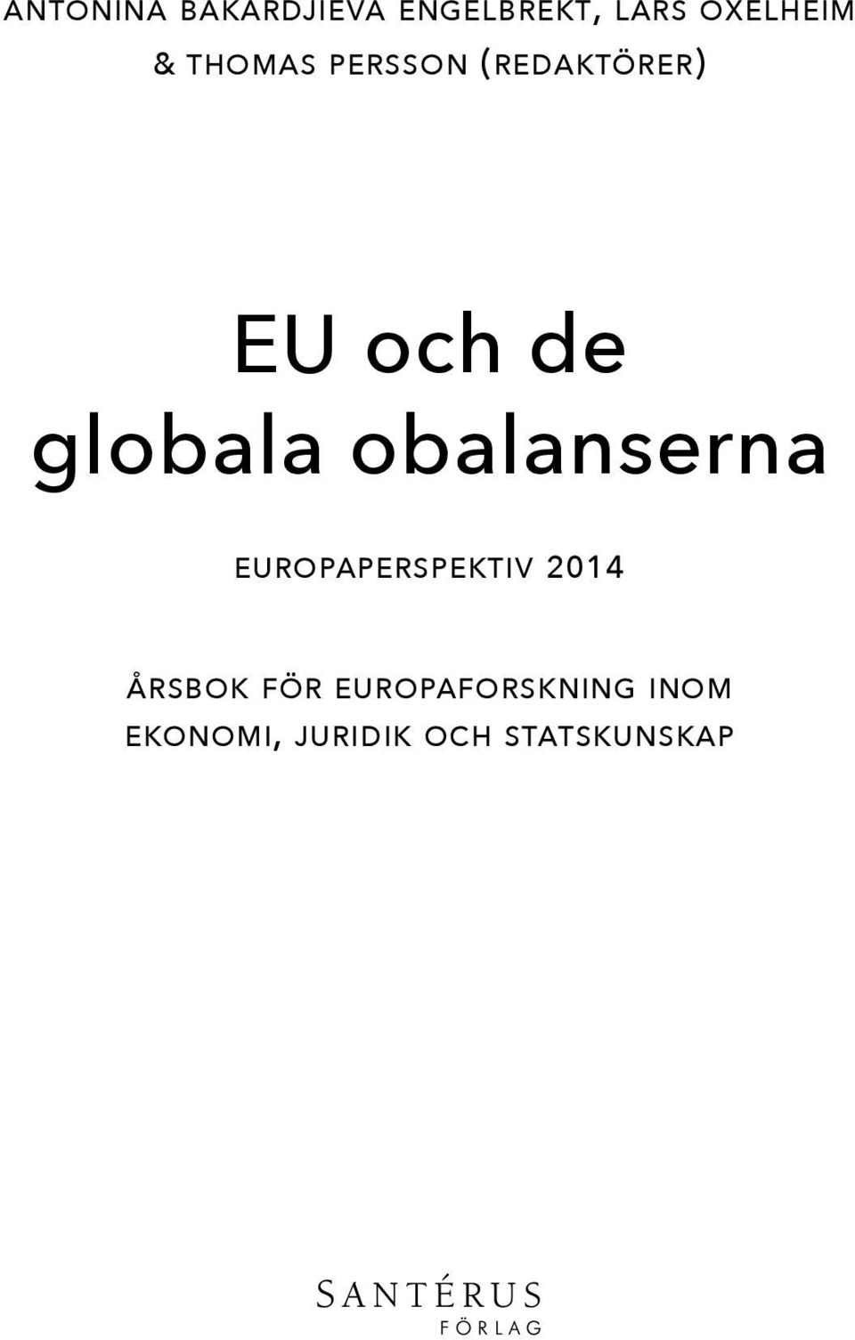 obalanserna europaperspektiv 2014 årsbok för