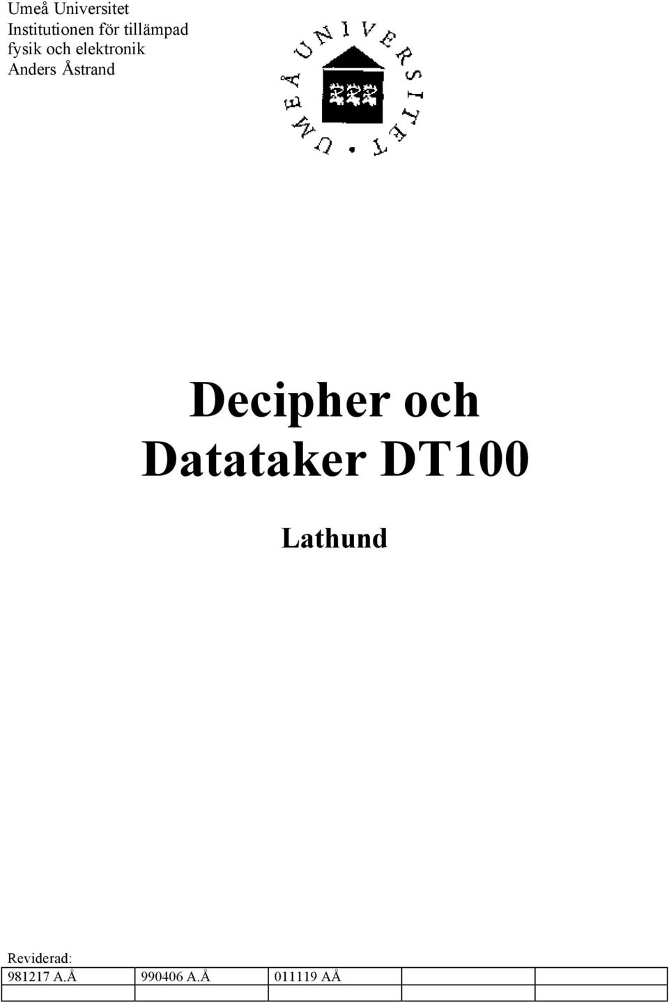 Åstrand Decipher och Datataker DT100