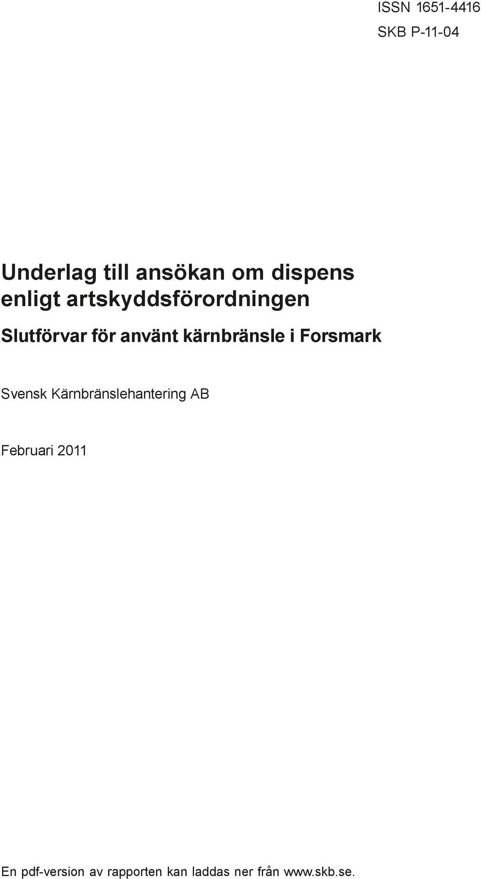 kärnbränsle i Forsmark Svensk Kärnbränslehantering AB
