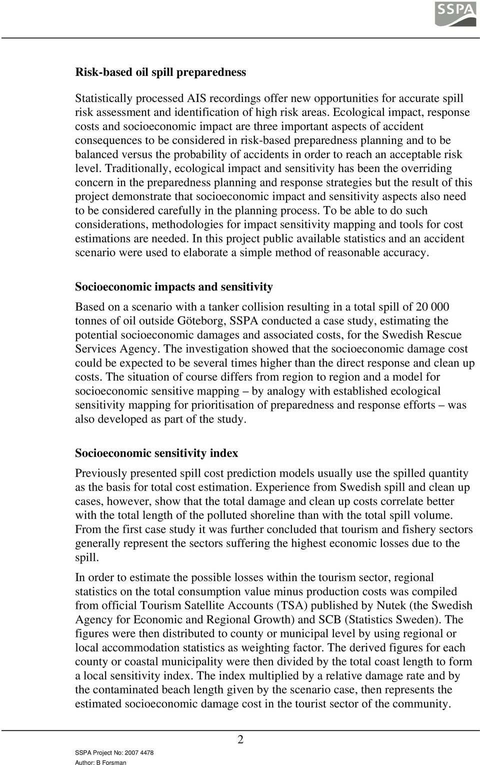 probability of accidents in order to reach an acceptable risk level.