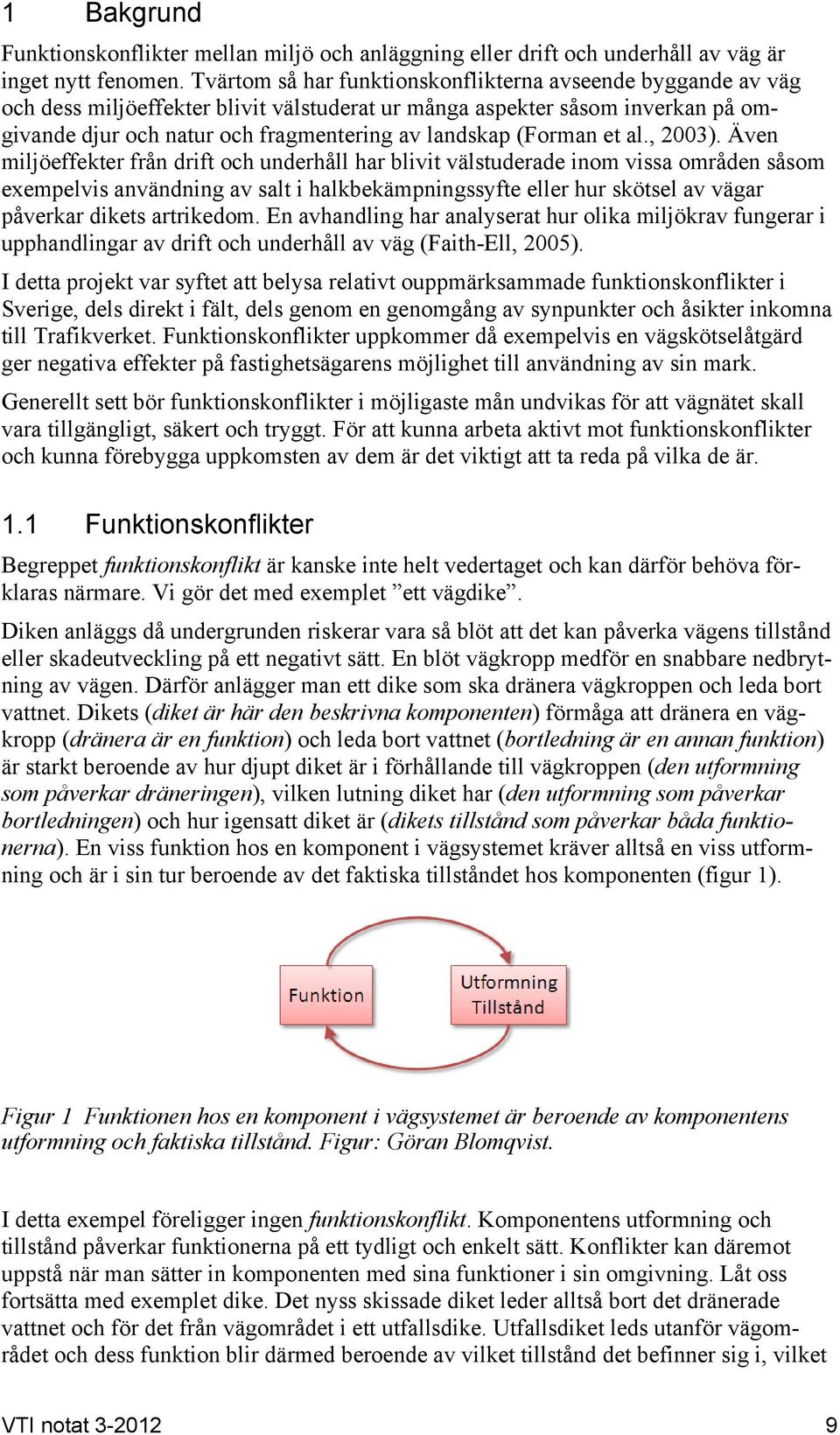 (Forman et al., 2003).