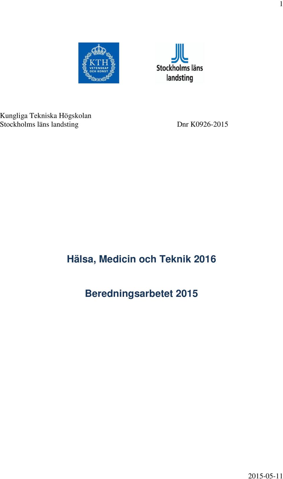 K0926-2015 Hälsa, Medicin och