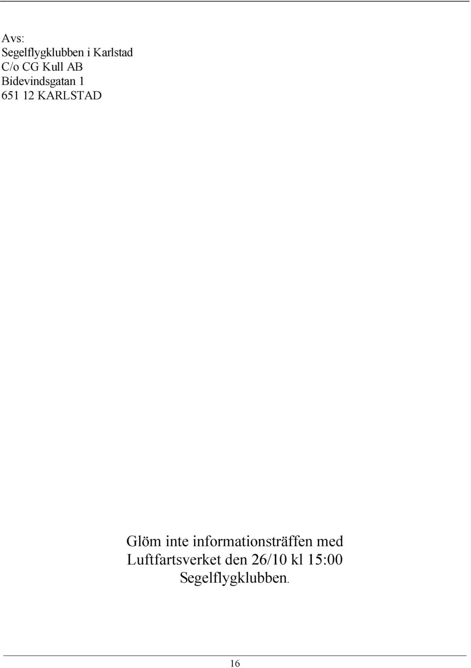 Glöm inte informationsträffen med