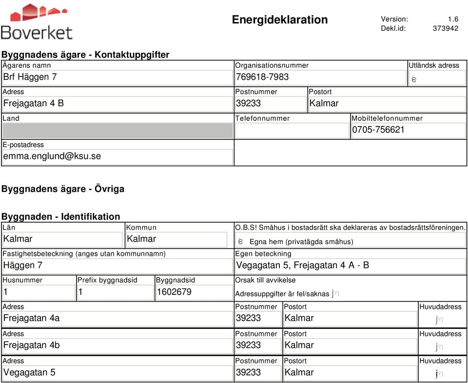 Mobiltelefonnummer 0705-756621 E-postadress emma.englund@ksu.