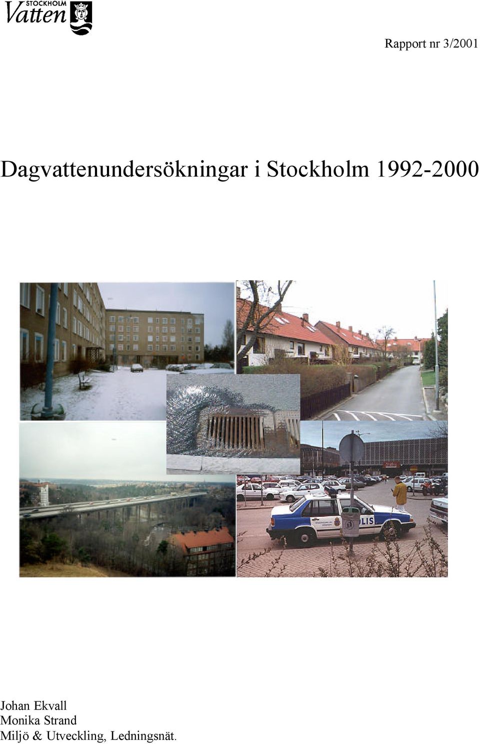 Stockholm 1992-2000 Johan