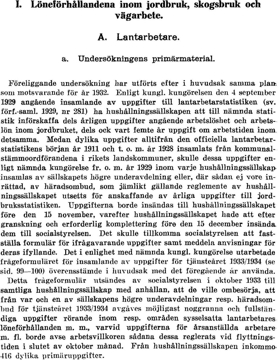 kungörelsen den 4 september 1929 angående insamlande av uppgifter till lantarbetarstatistiken (sv. förf.-saml.
