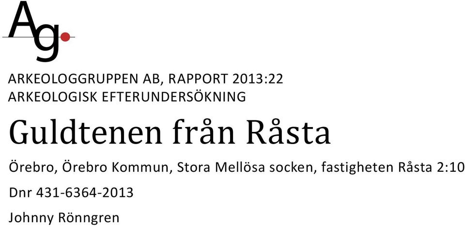 Råsta Örebro, Örebro Kommun, Stora Mellösa