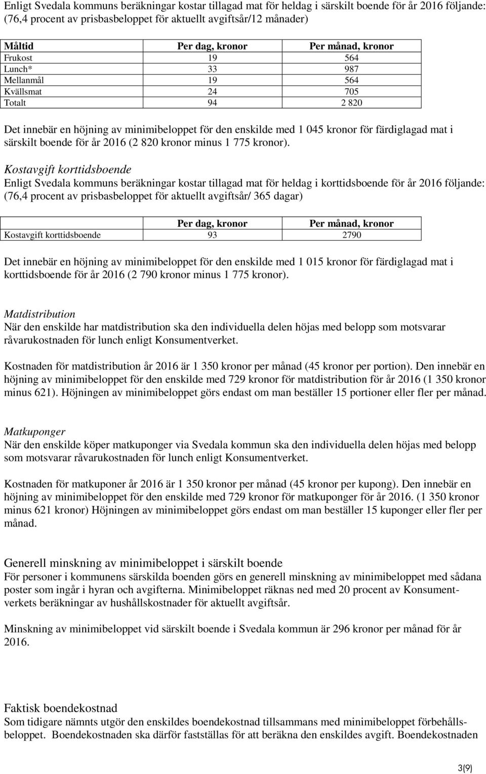 särskilt boende för år 2016 (2 820 kronor minus 1 775 kronor).