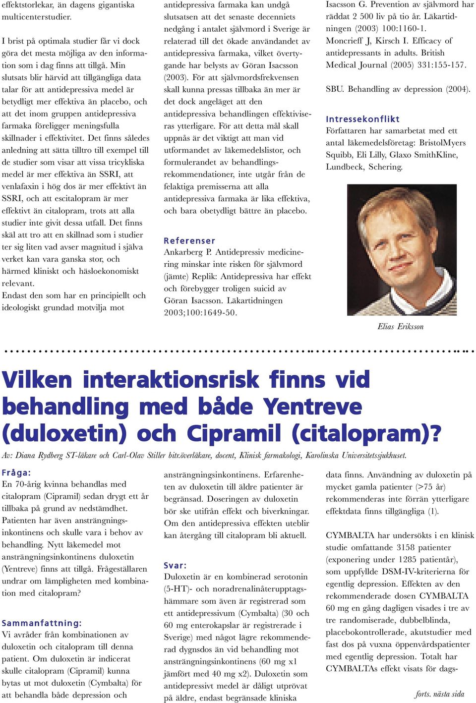 skillnader i effektivitet.