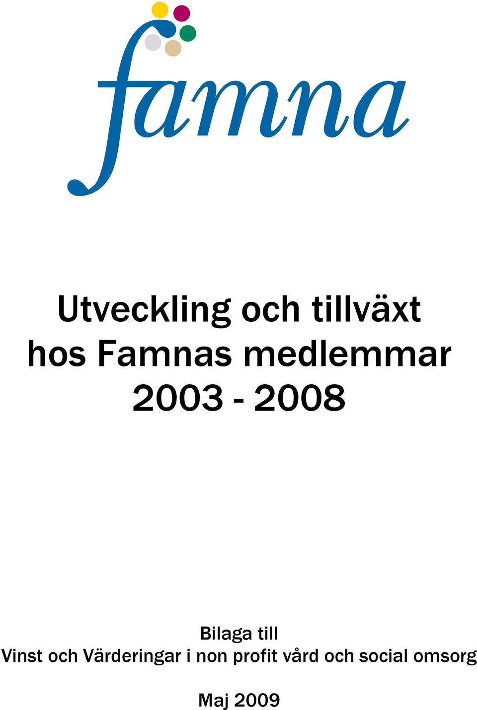 till Vinst och Värderingar i non