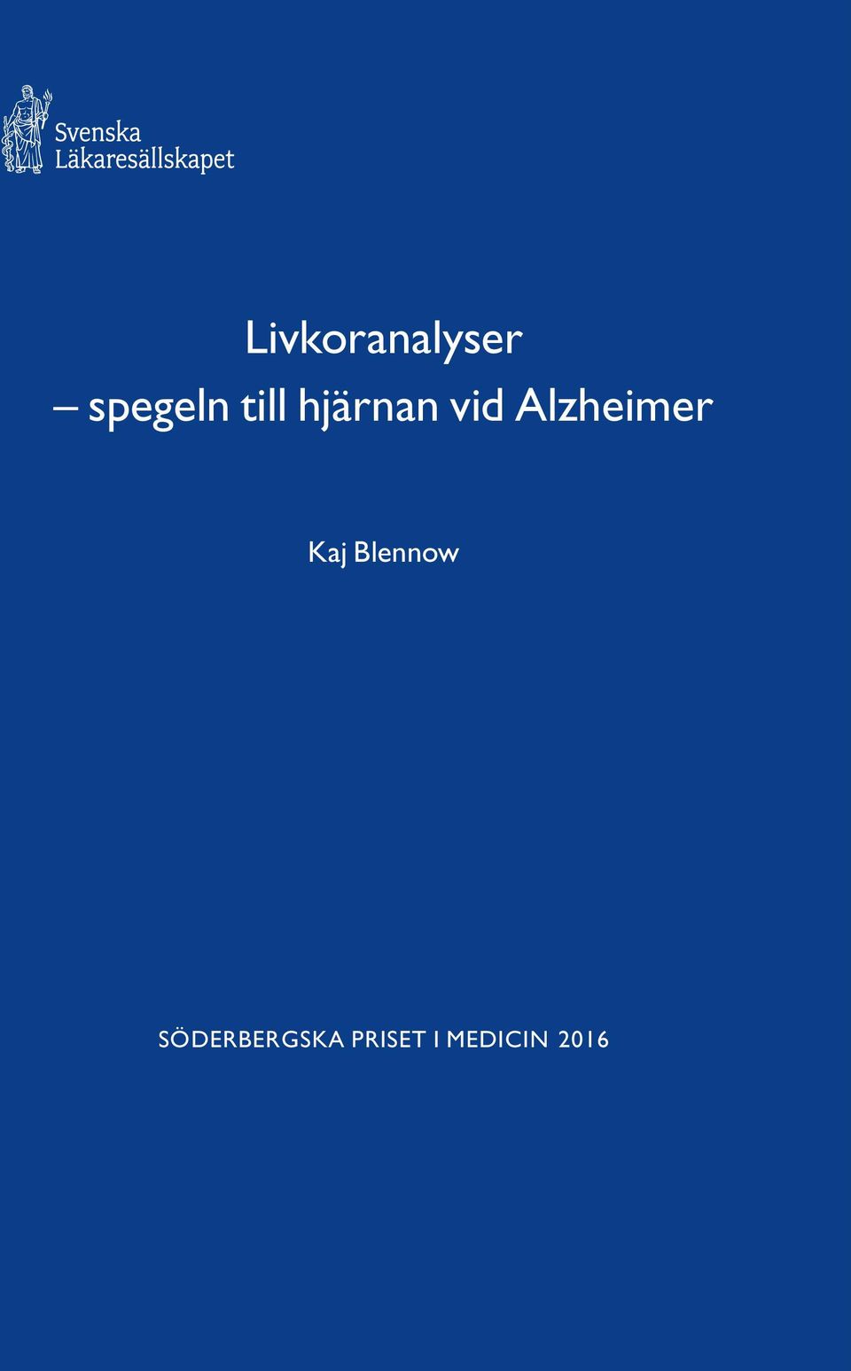 Alzheimer Kaj Blennow