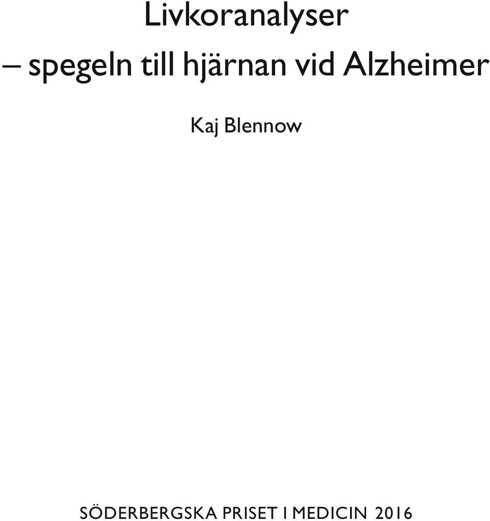 Alzheimer Kaj Blennow