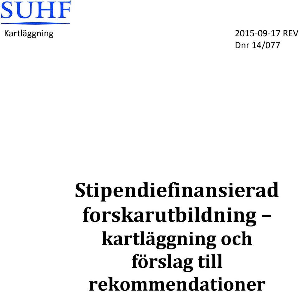 Stipendiefinansierad