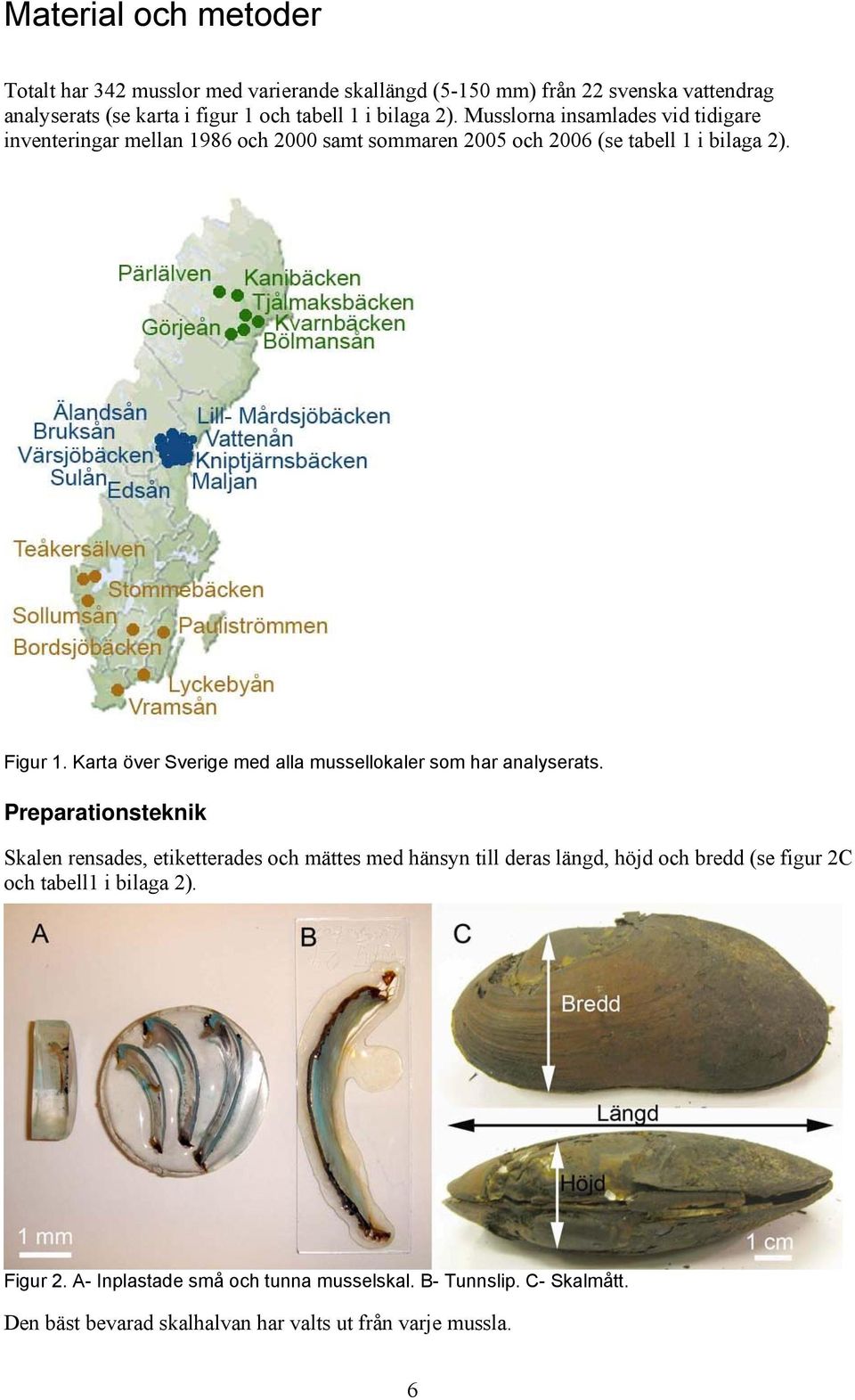 Karta över Sverige med alla mussellokaler som har analyserats.