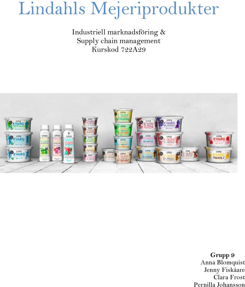 Kurskod 722A29 Grupp 9 Anna Blomquist