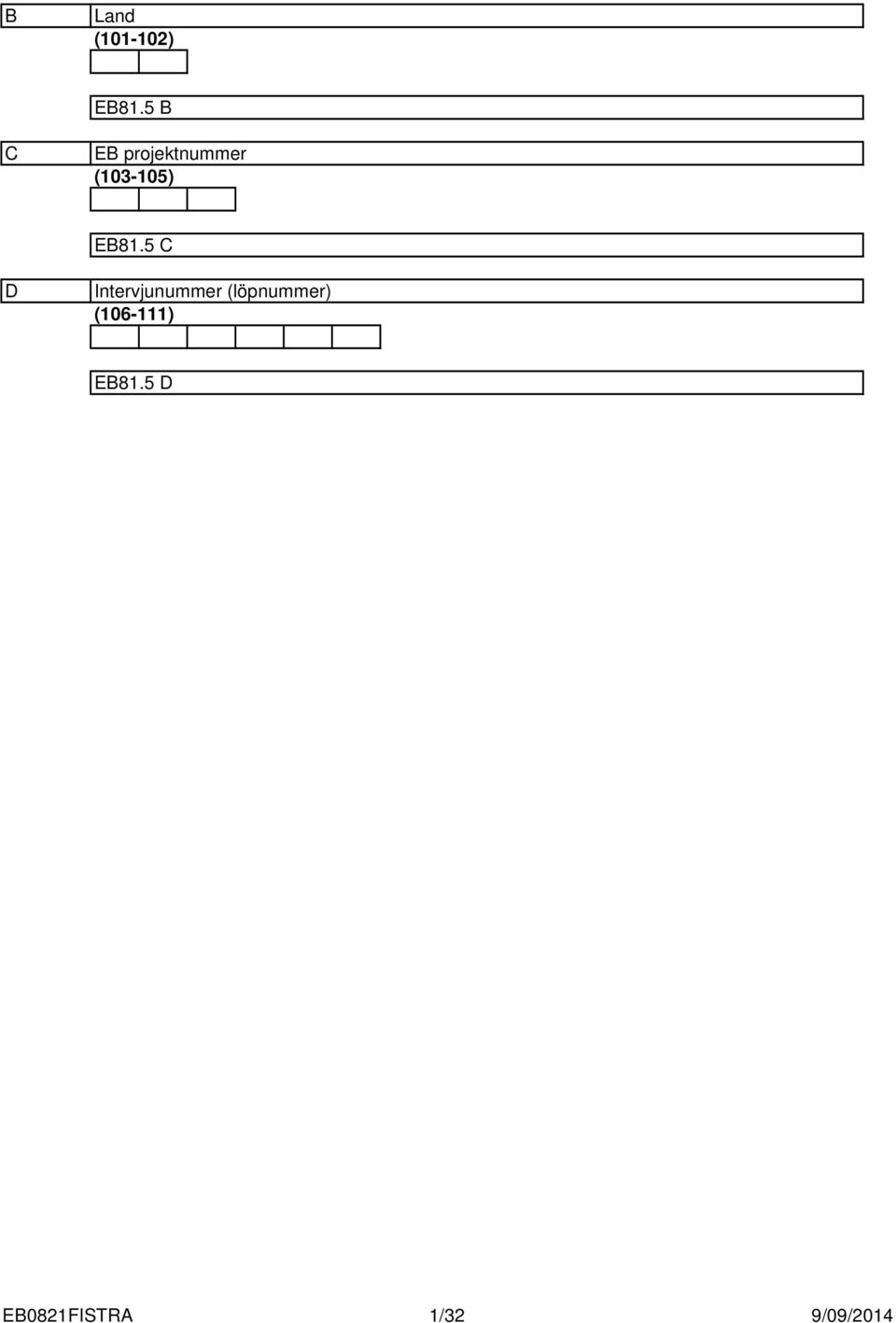 EB8.5 C D Intervjunummer