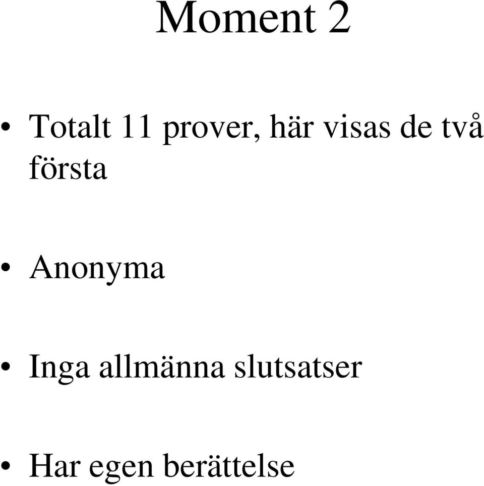 första Anonyma Inga