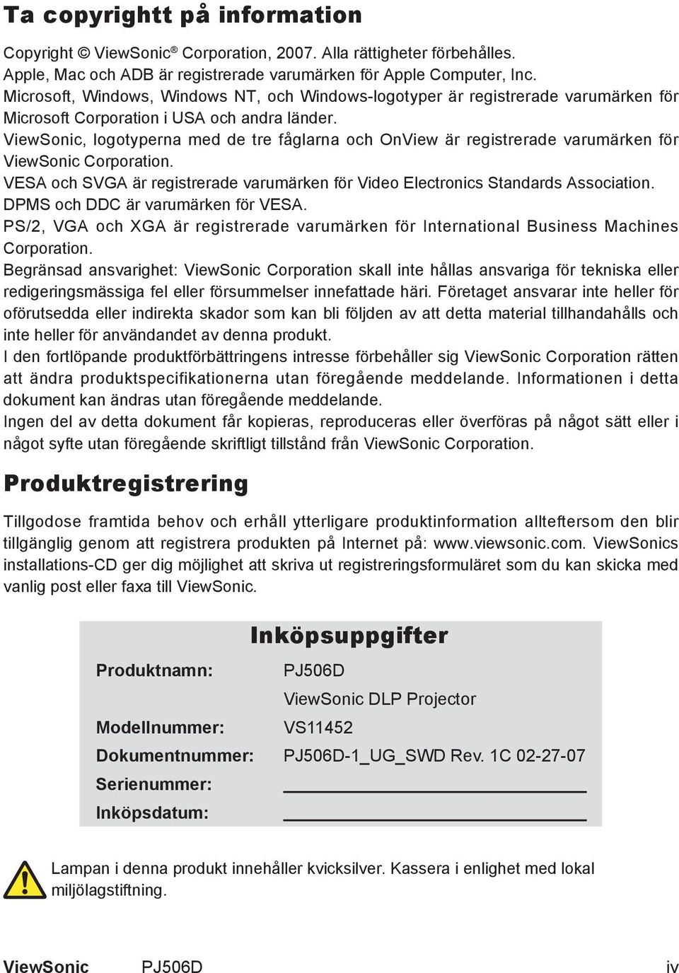 , logotyperna med de tre fåglarna och OnView är registrerade varumärken för Corporation. VESA och SVGA är registrerade varumärken för Video Electronics Standards Association.