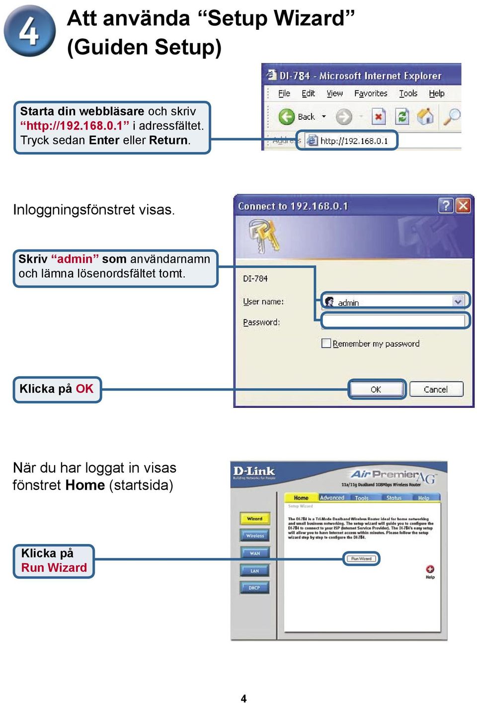 Inloggningsfönstret visas.