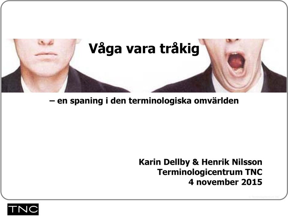 Karin Dellby & Henrik Nilsson