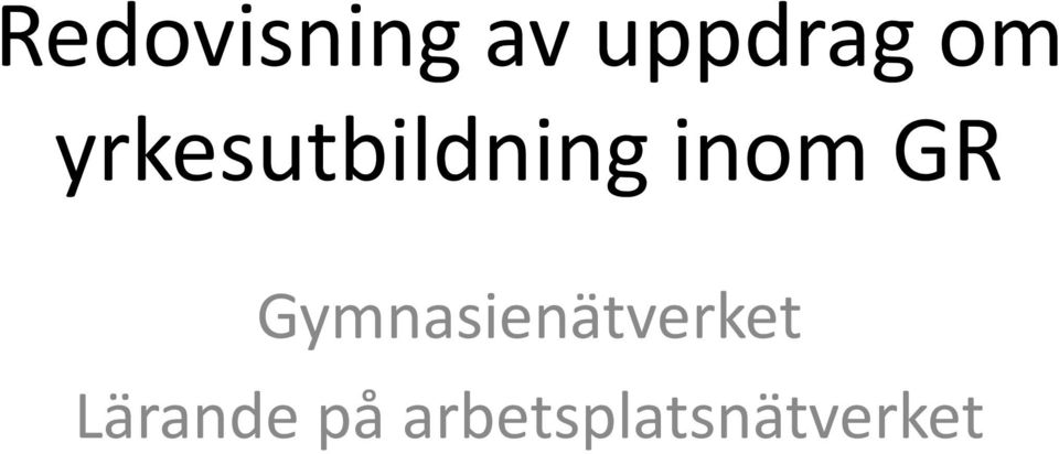 GR Gymnasienätverket