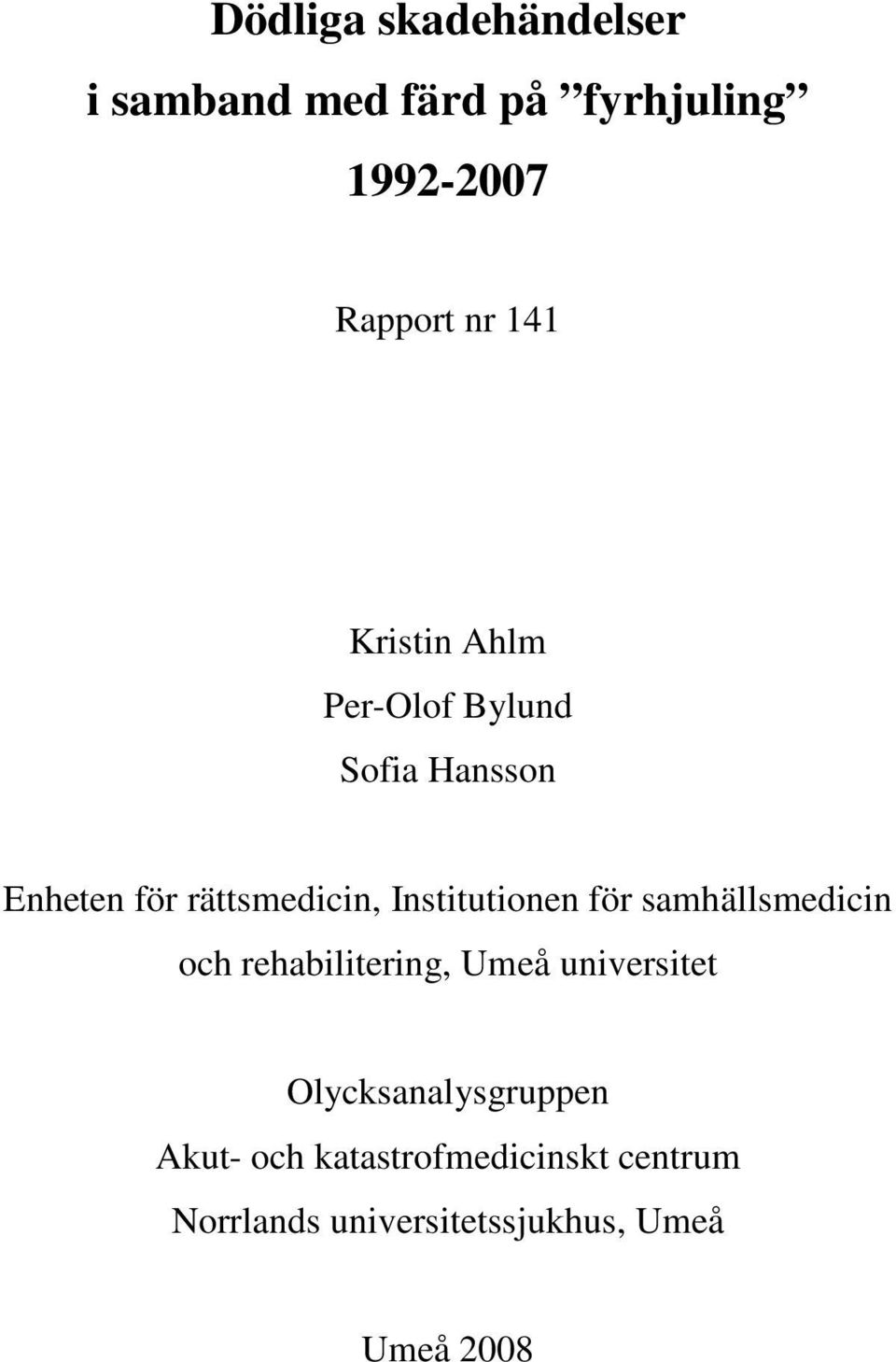 Institutionen för samhällsmedicin och rehabilitering, Umeå universitet