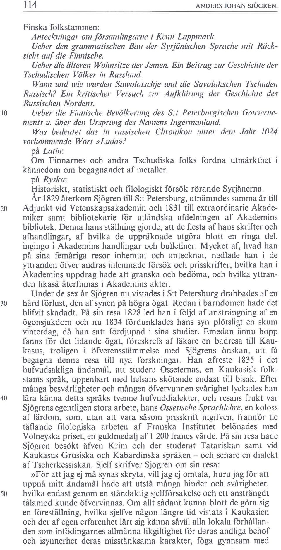 Ei,i kritischer Versuch cur AuJkIa ung der Geschichte des Russisehen Nordens. 10 Ueber die Fiiviisehe Bevölkerung des S:t Peterburgisehen Gouverne ineizts u.