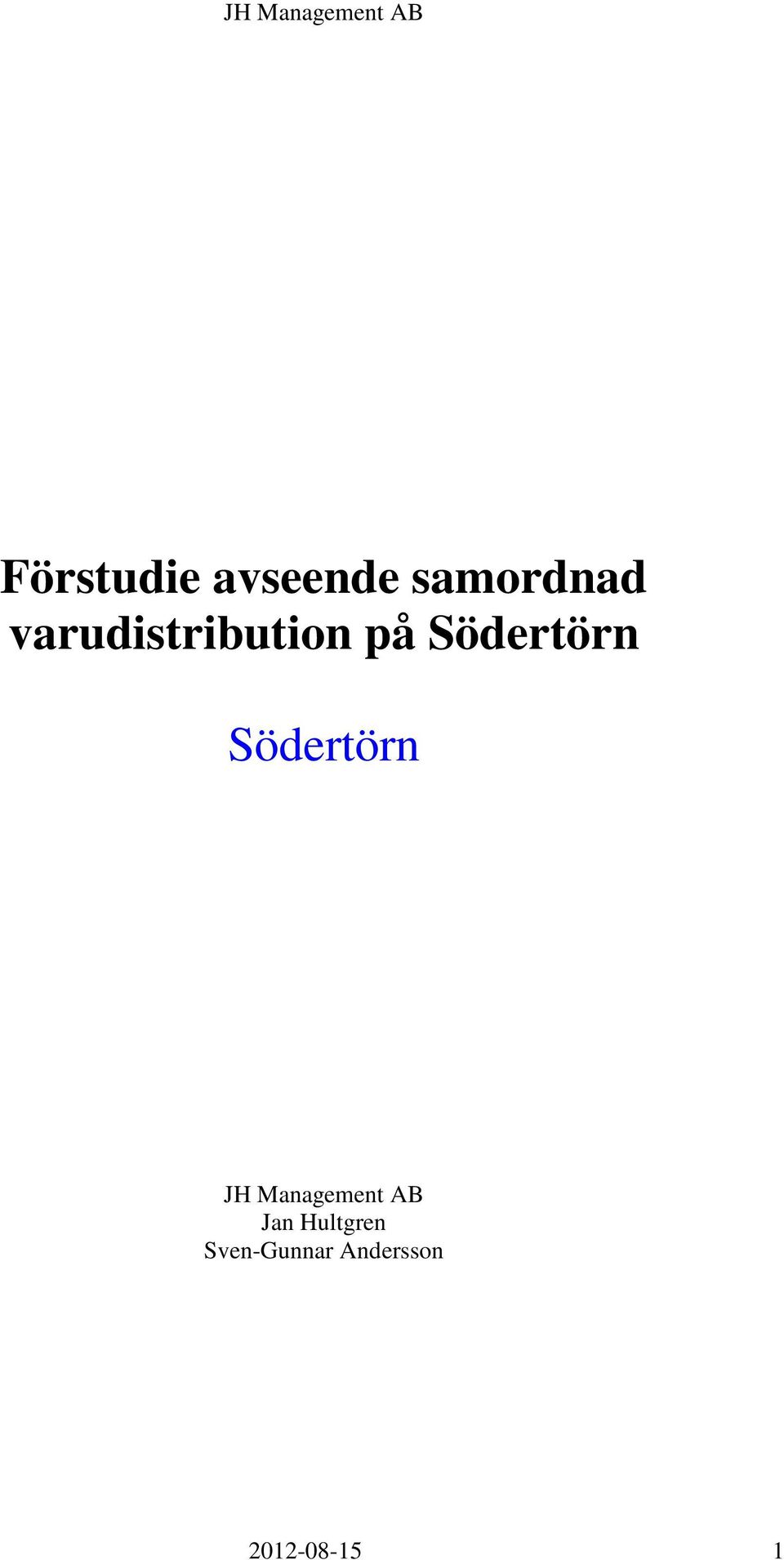 Södertörn JH Management AB Jan