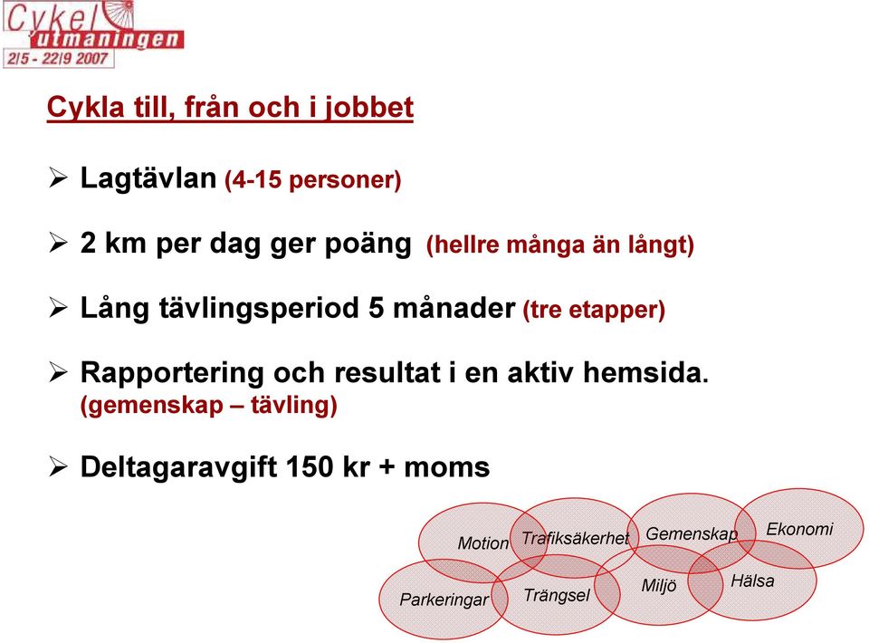 Rapportering och resultat i en aktiv hemsida.