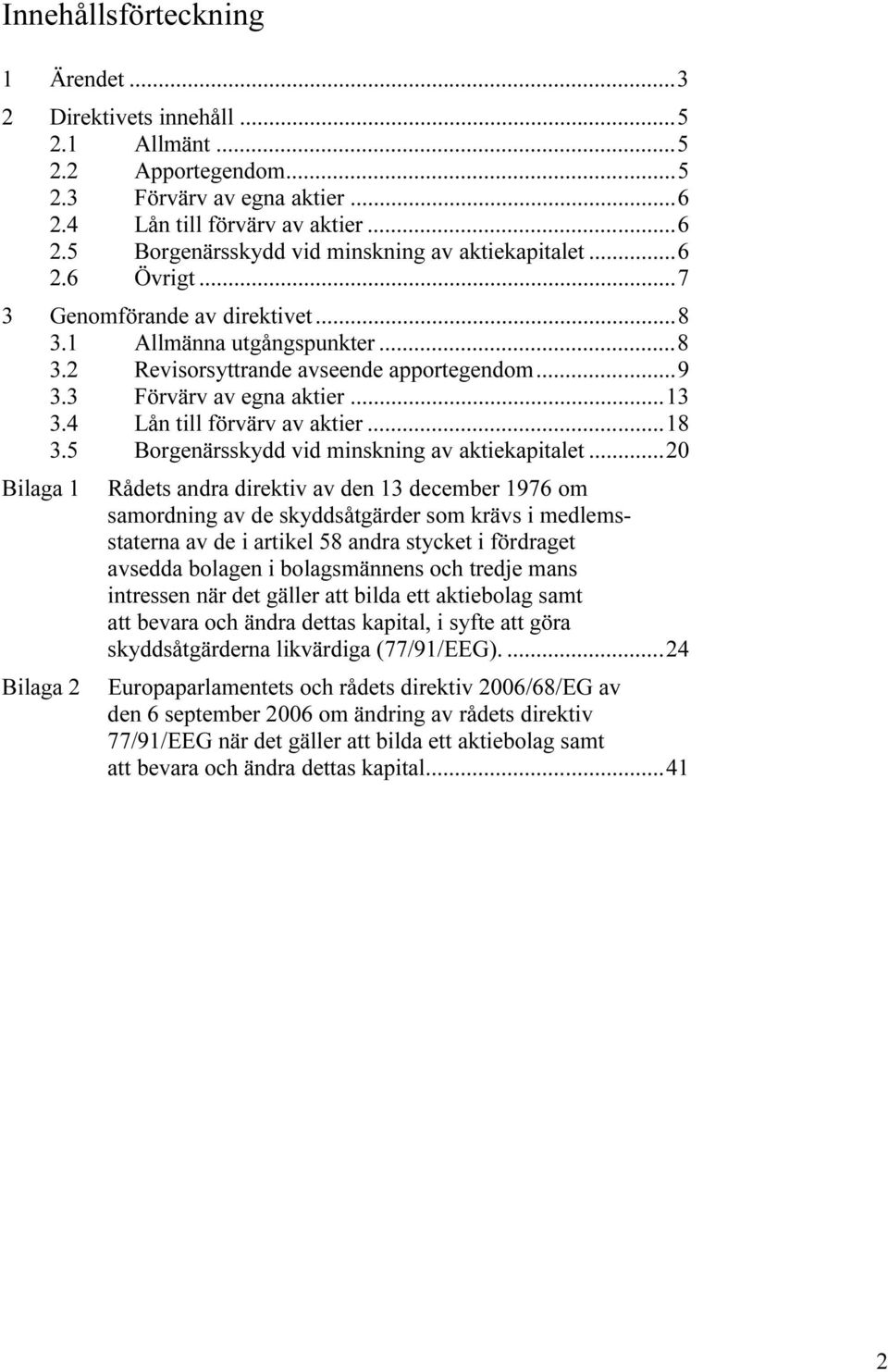 5 Borgenärsskydd vid minskning av aktiekapitalet.