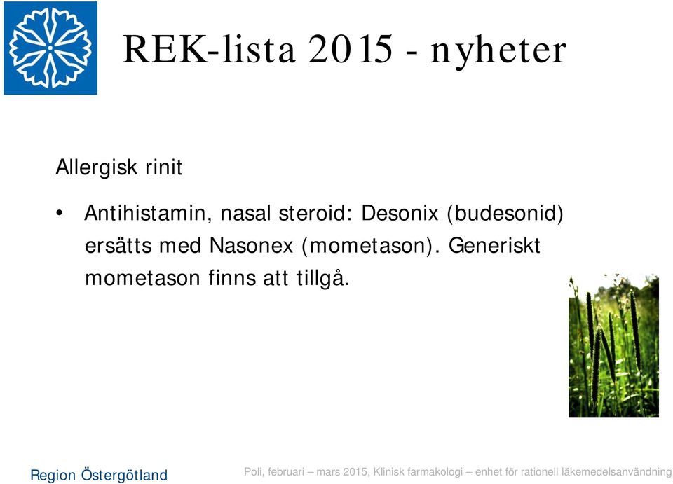 Desonix (budesonid) ersätts med Nasonex