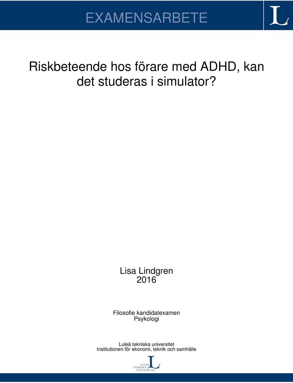 Lisa Lindgren 2016 Filosofie kandidatexamen