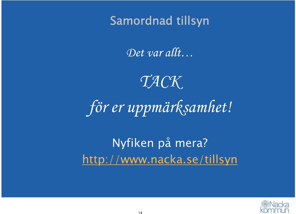 Nyfiken på mera?