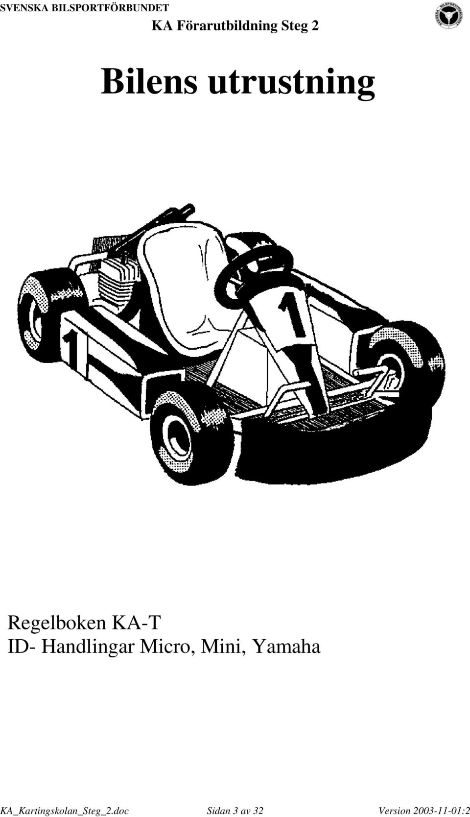 Yamaha KA_Kartingskolan_Steg_2.