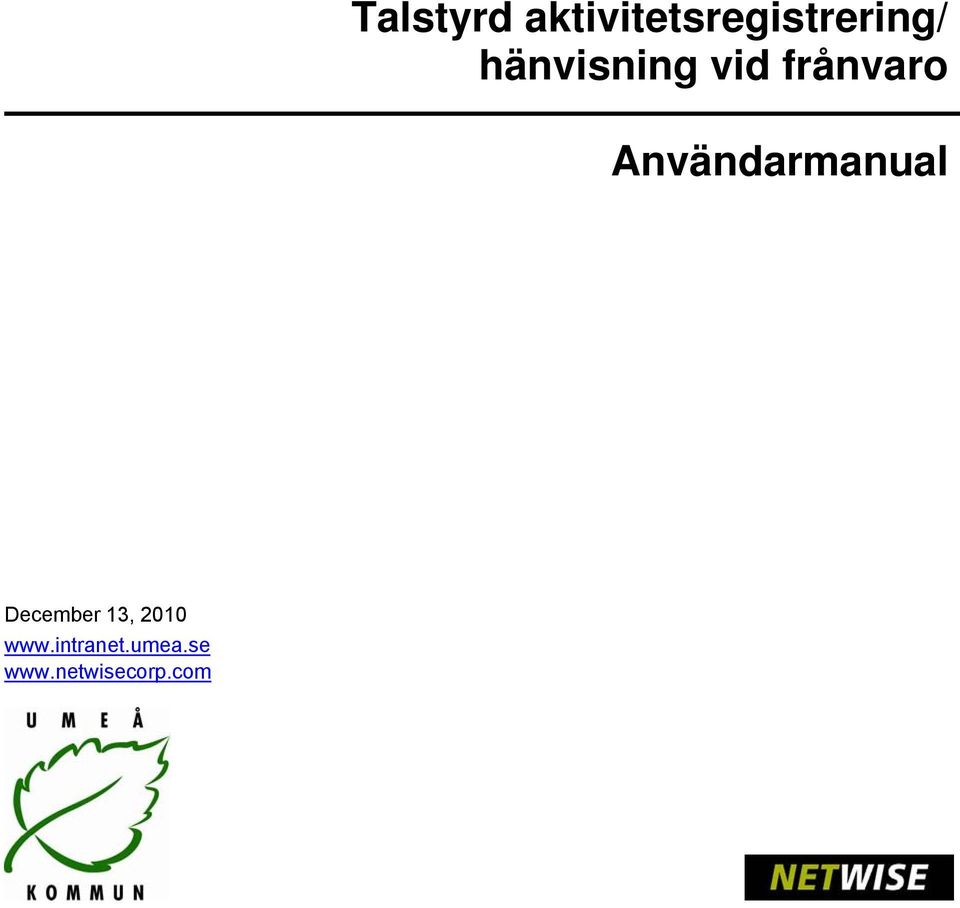 Användarmanual December 13, 2010