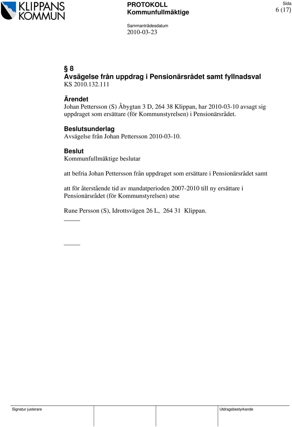 Beslutsunderlag Avsägelse från Johan Pettersson 2010-03-10.