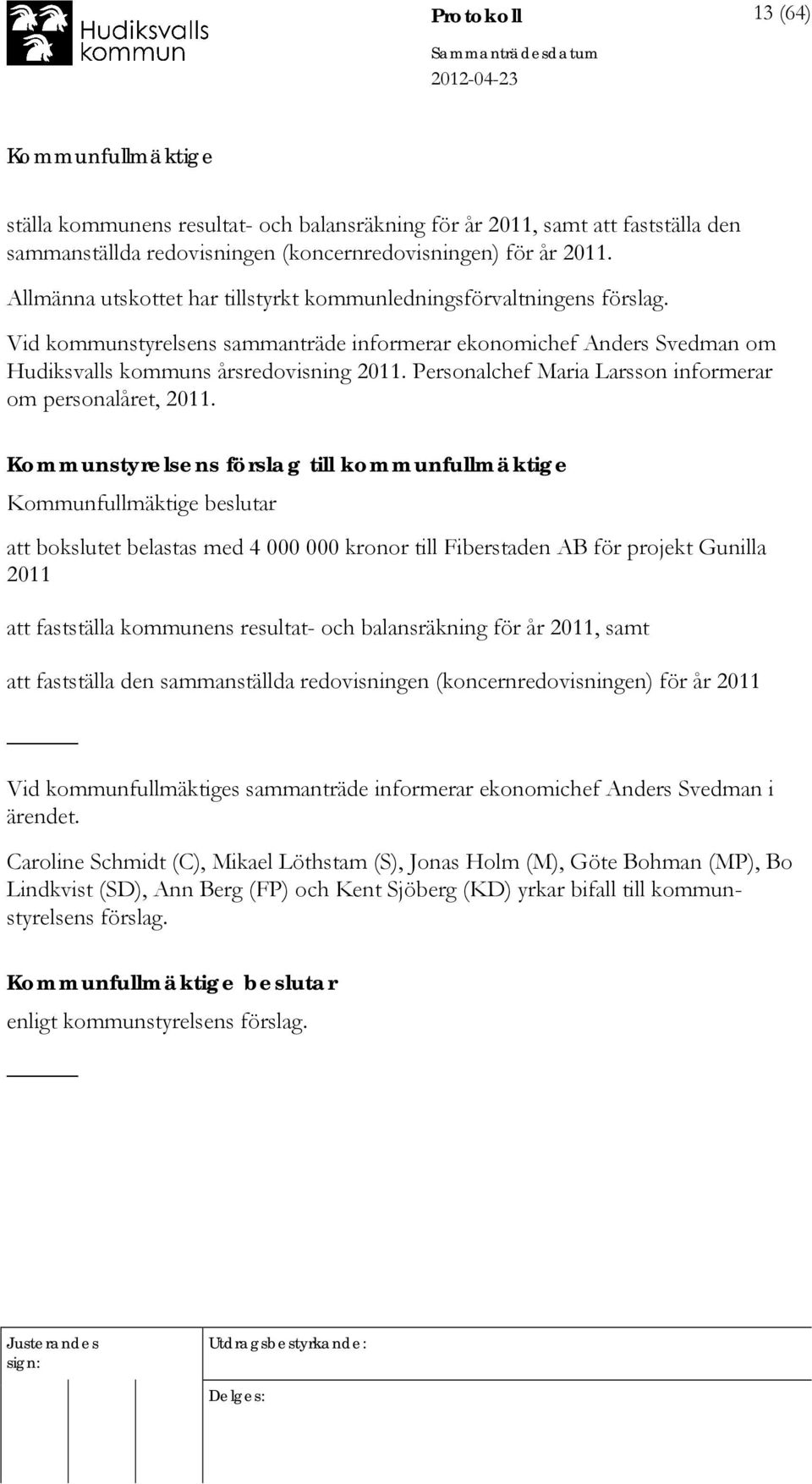 Personalchef Maria Larsson informerar om personalåret, 2011.