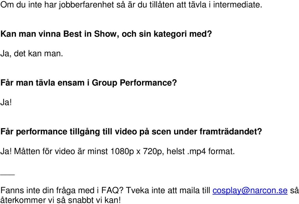 Får man tävla ensam i Group Performance? Ja!