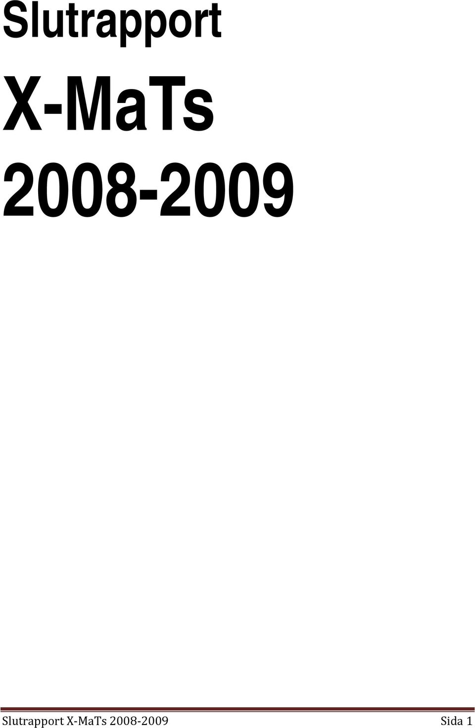 2008-2009  X