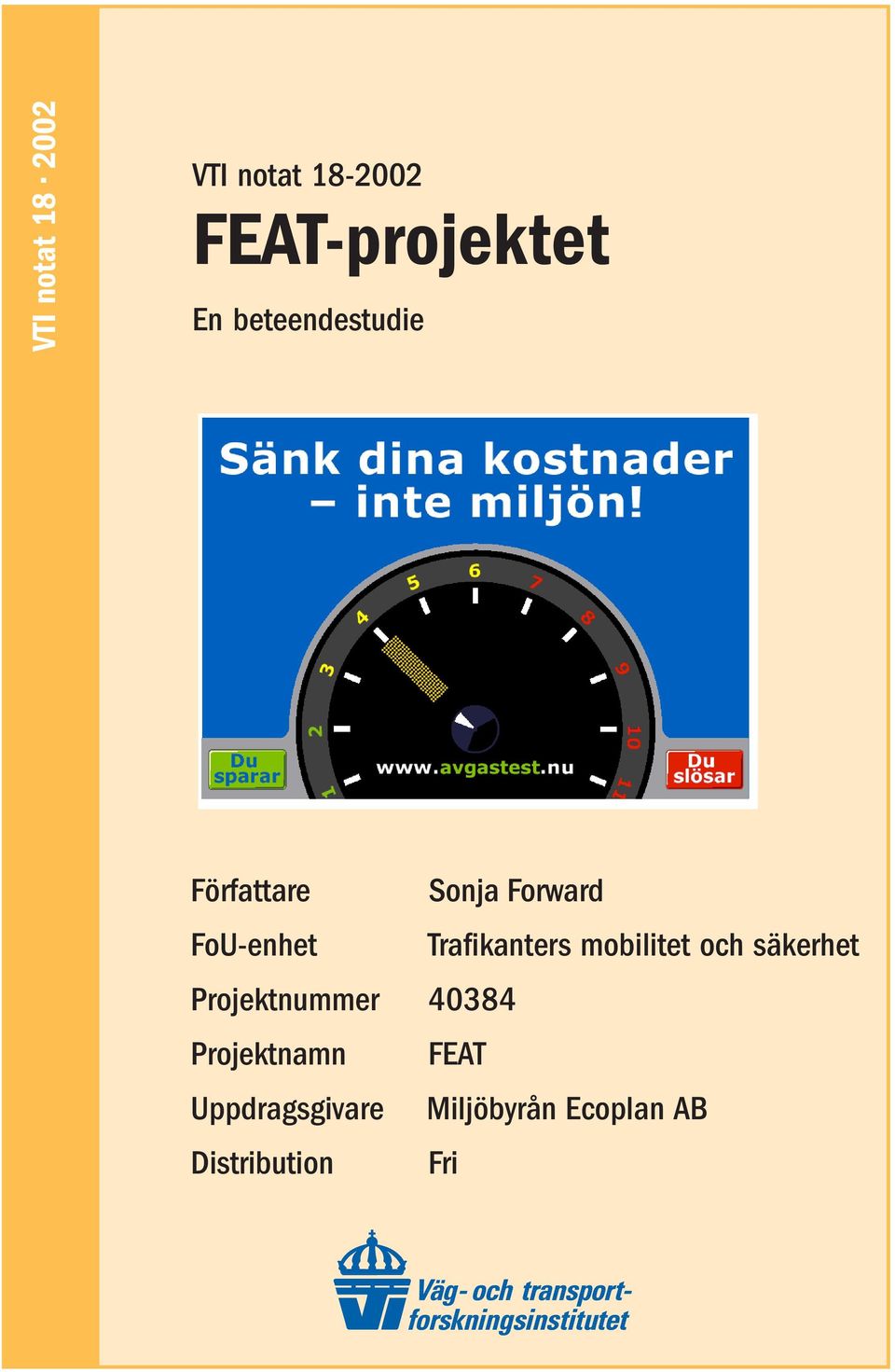 Trafikanters mobilitet och säkerhet Projektnummer 40384