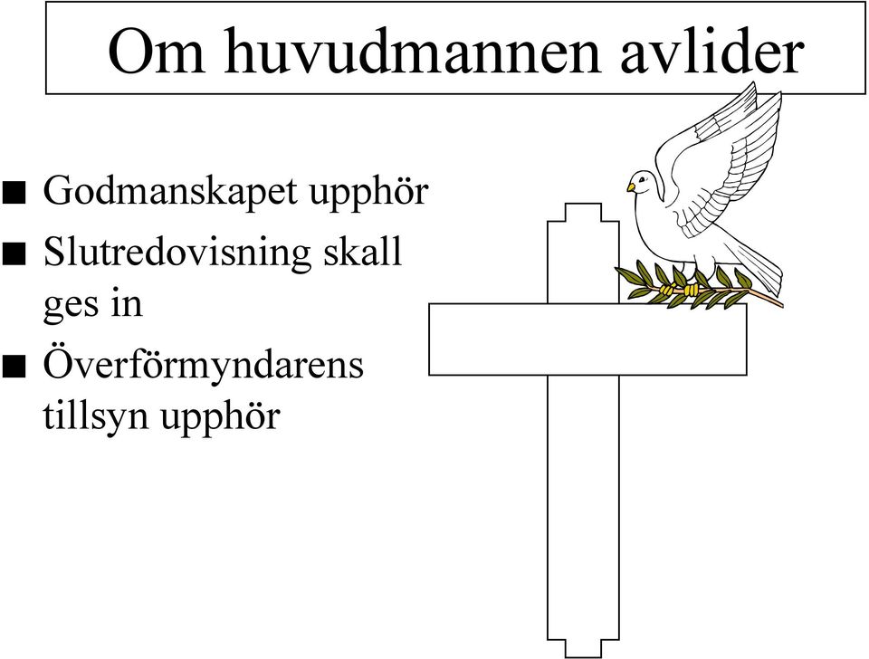 Slutredovisning skall ges